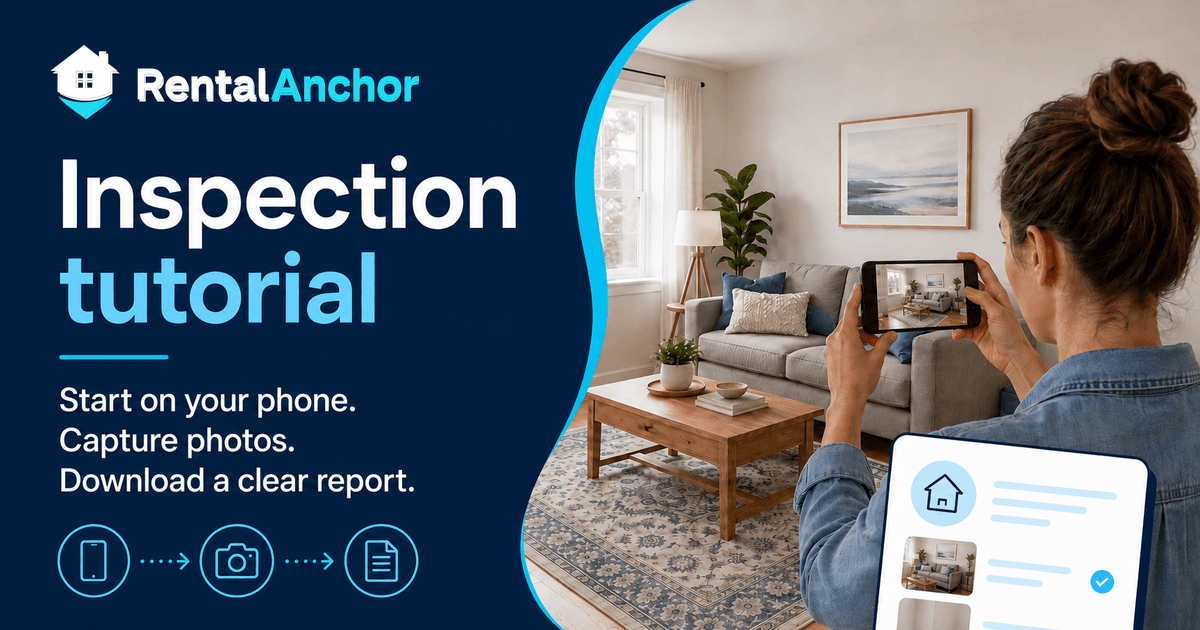 RentalAnchor inspection tutorial social card showing a homeowner photographing a living room